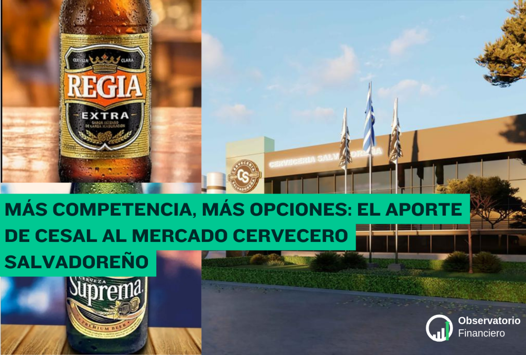 Más competencia, más opciones: el aporte de CESAL al mercado cervecero&nbsp;salvadoreño