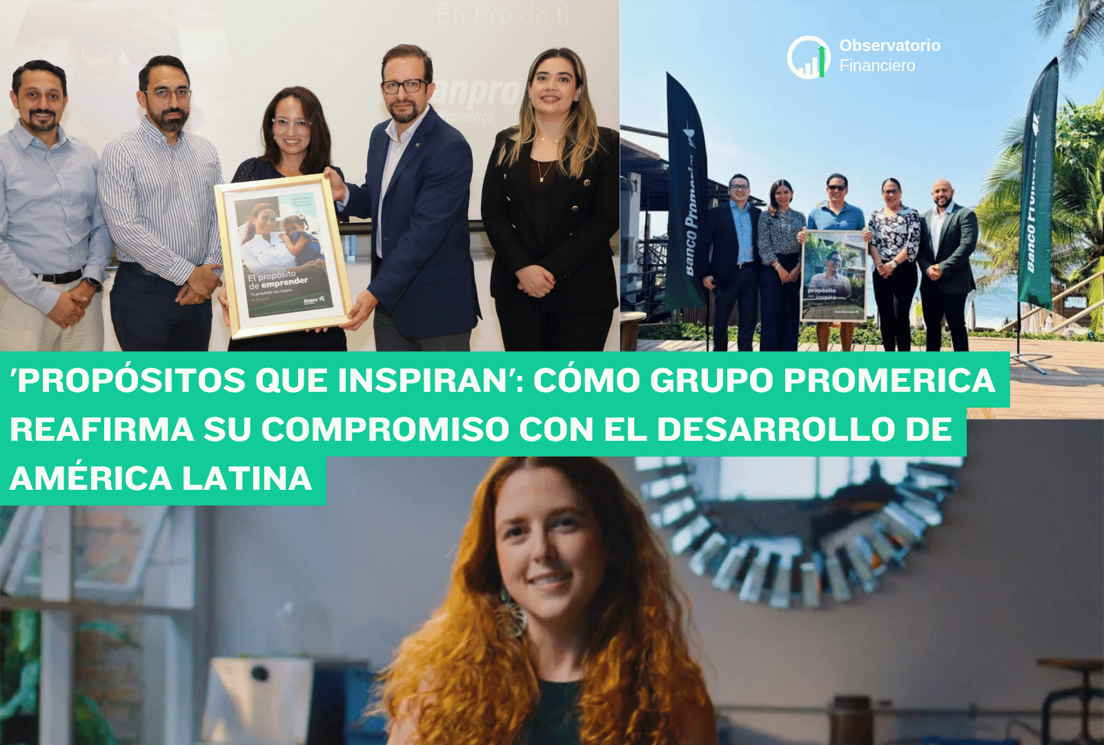 ‘Propósitos que inspiran’: cómo Grupo Promerica reafirma su compromiso con el desarrollo de América Latina