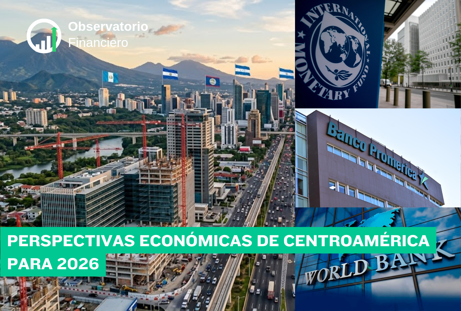 Perspectivas económicas de Centroamérica para 2026: crecimiento moderado en un entorno desafiante